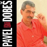 Pavel Dobeš - Platinum Collection (3CD)  Disc 2